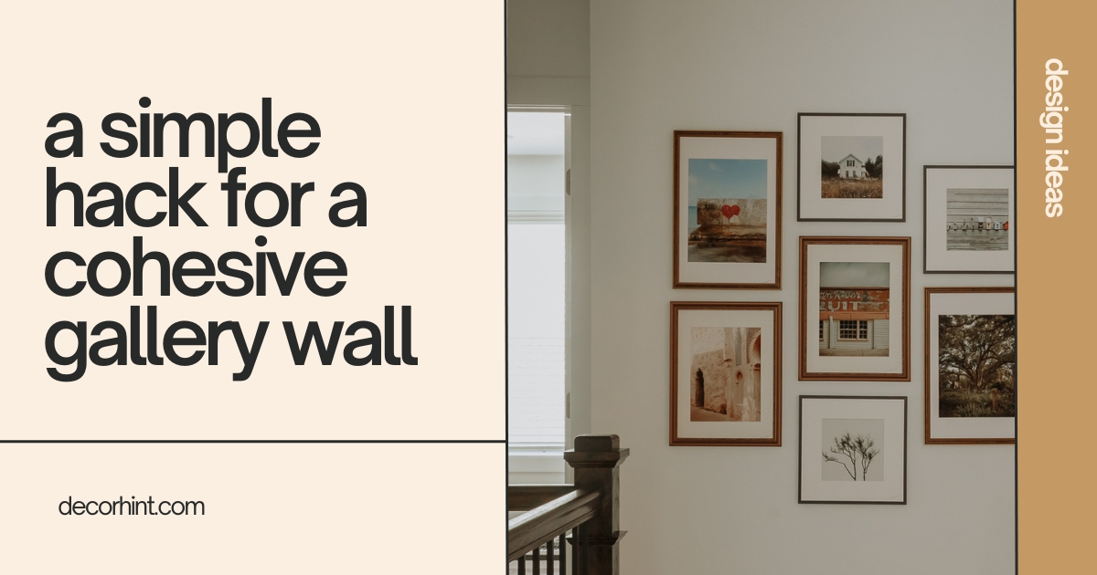 Create A Stunning Gallery Wall The Easy Way