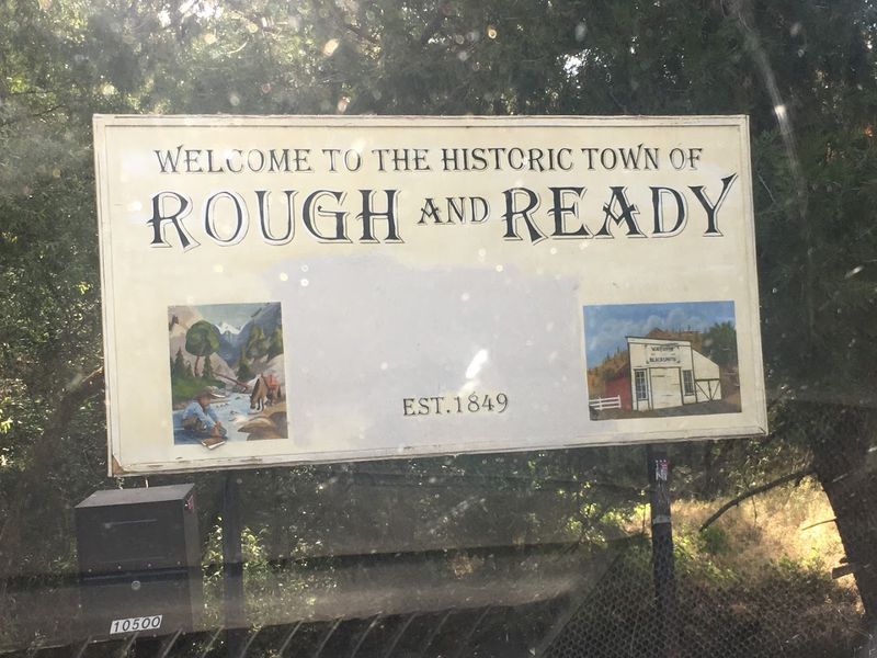 12 California Places With Names So Unusual They Already Sound Worth Visiting - Decor Hint Rough and Ready, Nevada County