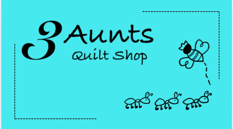 3 Aunts Quilt Shop, Grass Valley